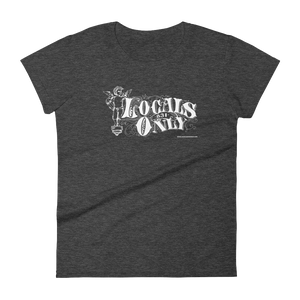 Locals Only Victorian History Women's T-Shirt
