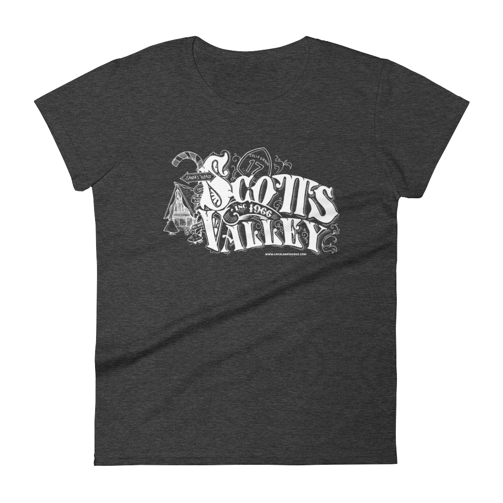 Scotts Valley Victorian History Women's T-Shirt