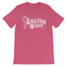 Locals Only Victorian History Unisex T-Shirt